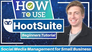 HOW TO USE HootSuite  Social Media Management for Small Business HootSuite tutorial [upl. by Chadbourne]