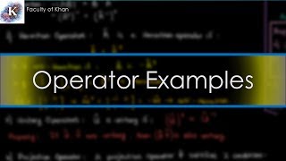 Quantum Mechanics Examples of Operators  Hermitian Unitary etc [upl. by Adniled667]