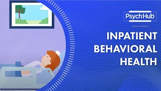 Inpatient Behavioral Health [upl. by Arykahs]