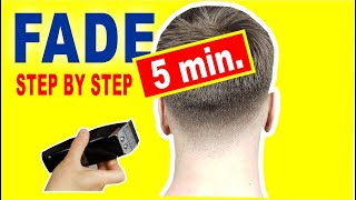 Perfect Fade in 5 Minutes  How to Cut Mens Hair [upl. by Sandy]