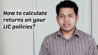 How to calculate expected returns on LIC policies [upl. by Anirtac136]