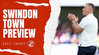 SWINDON TOWN PREVIEW  Scott Lindsey [upl. by Asoramla]