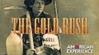 American Gold Rush History Documentary [upl. by Eerhs91]