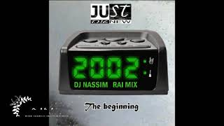 DJ NASSIM  RAI MIX 2002 version animée EXCLUSIF [upl. by Nepsa101]