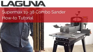 Supermax 1938 Combo Sander How To Tutorial  Laguna Tools [upl. by Esile]