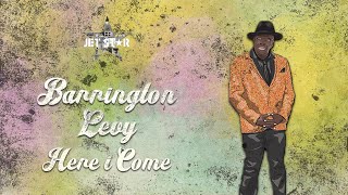 Barrington Levy  Here I Come Official Lyrics Video  Jet Star Music [upl. by Trow]