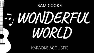 Wonderful World  Sam Cooke Karaoke Acoustic Guitar [upl. by Rosabella]