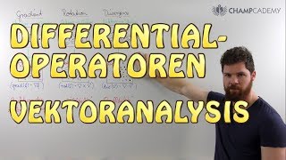 Gradient Rotation Divergenz  Differentialoperatoren Vektoranalysis [upl. by Pedaiah37]