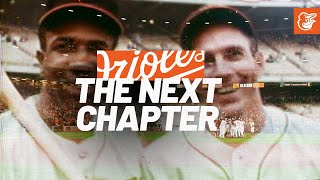 The Next Chapter  Baltimore Orioles [upl. by Divadnoj]