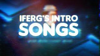 iFergs Intro Songs [upl. by Dlonra]