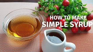 How To Make Simple Syrup  Easy Steps Drinks Pancakes [upl. by Ssecnirp551]