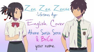 ENGLISH quotZen Zen Zensequot Your Name Akane amp BriCie [upl. by Nica]