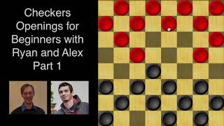 Checkers Openings for Beginners Part 1 [upl. by Mcgrath]