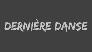 Indila  Dernière Danse Lyrics [upl. by Yenittirb]