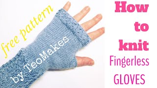 Fingerless Gloves  free pattern  TeoMakes [upl. by Dawes]