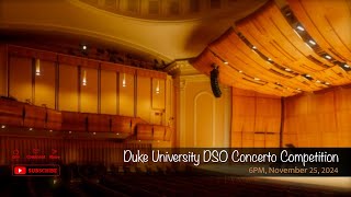 Duke University DSO Concerto Competition [upl. by Jankell]