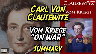 Carl Von Clausewitz  On War Vom Kriege [upl. by Bixler]