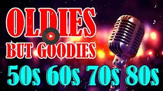 Greatest Hits Golden Oldies 50s 60s 70s  Classic Oldies Playlist Oldies But Goodies Legendary [upl. by Tnahs]