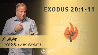 Exodus 20111  I AM Your Law Part 1 [upl. by Lucic]