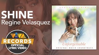 Shine  Regine Velasquez Official Lyric Video  Unforgettable OST [upl. by Norford]