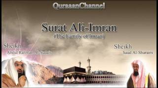 3 Surat AliImran Full with audio english translation Sheikh Sudais amp Shuraim [upl. by Kilan314]