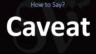 How to Pronounce Caveat CORRECTLY [upl. by Madea]