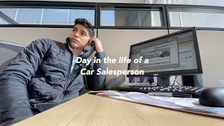 Day in the life of a Car Sales Person [upl. by Ag]