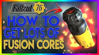 Fallout 76  Best Place To Find Fusion Cores [upl. by Aisyle19]