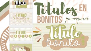 Títulos Bonitos en Powerpoint 💜✨ Fernanda [upl. by Joelle865]