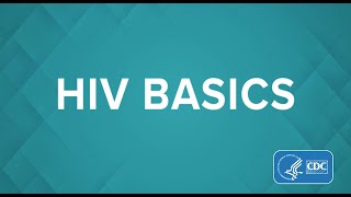 HIV Basics Testing Prevention and Living with HIV [upl. by Oskar]