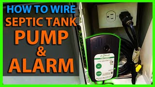 How To Wire a Septic Tank Pump amp Alarm System [upl. by Franckot659]