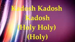 Paul Wilbur  Kadosh Holy  Lyrics and Translation [upl. by Katrine]