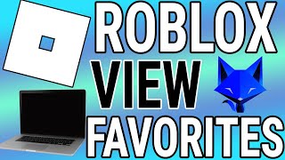 How To See Your Favorites On Roblox PC amp Mac [upl. by Oijres437]