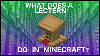 What Is A Lectern In Minecraft [upl. by Naitsirhc]