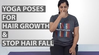 8 Best YOGA POSES FOR HAIR GROWTH amp Stop Hair Fall [upl. by Welch]