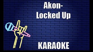 Akon  Locked Up Karaoke [upl. by Atiuqaj]