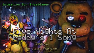 FnafSfm quotFive Nights At Freddys 1 Song By The Living Tombstonequot [upl. by Colp]