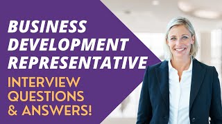 Business Development Representative Interview Questions and Answer Examples [upl. by Roby]