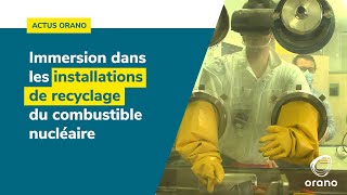 Immersion dans les installations de recyclage du combustible nucléaire [upl. by Lorrac571]