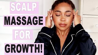 SCALP MASSAGE ROUTINE FOR CRAZY NATURAL HAIR GROWTH 2020 [upl. by Sanborn]