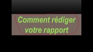 comment rédiger un rapport un ouvrage texte [upl. by Blim]