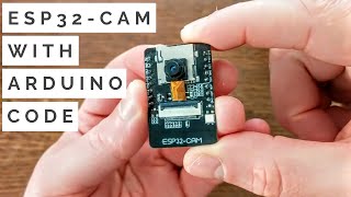 ESP32Cam Quickstart with Arduino Code [upl. by Wonacott950]