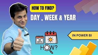 124 How to find DayWeek of MonthYear in Power BI Power Query  Power BI Tutorial for Beginners [upl. by Fiel196]