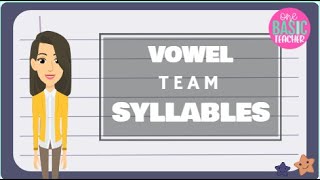 Syllabication with Vowel Teams Words Reading and Writing For Kids [upl. by Schuman]