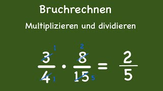 Bruchrechnen Brüche multiplizieren und dividieren [upl. by Neelear]