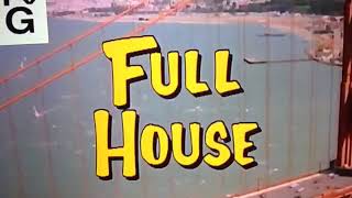 OPENING OF FULL HOUSE THEME SONG [upl. by Stan]