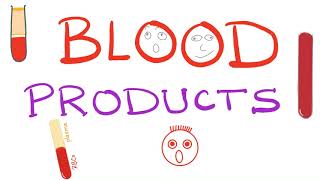 Blood Products  Fresh Frozen Plasma FFP Packed RBCs pRBC Cryoprecipitate and more  Hemato [upl. by Inigo]