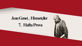 Hizmetçiler Provası 7 Hafta [upl. by Atnoed]