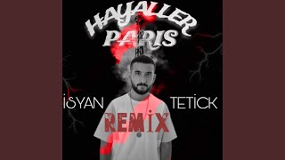 Hayaller Paris Remixx [upl. by Galvan]