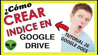 🔴APRENDE Como INSERTAR INDICE En Google Drive FUNCIONA✔✔🎁 [upl. by Lev]